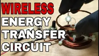 DIY WIRELESS ENERGY TRANSFER CIRCUIT ||WORKING EXPLANATION