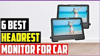 ✅Best Headrest Monitor for Car | Top 6 Headrest Monitor Review