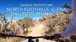 Sandia Heights NM North Foothills, Gallegos Main Loop