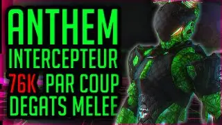 ANTHEM : MEILLEUR BUILD INTERCEPTEUR / 76K DPS (INSANE)
