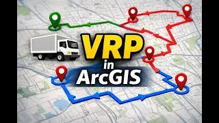 Vehicle Routing Problem (VRP) in ArcGIS | Network Analyst Step-by-Step Tutorial