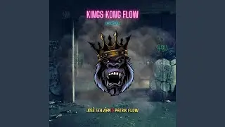 Kings Kong Flow Freestyle (feat. Patrik Flow)