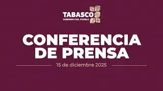 Conferencia de Prensa Matutina, 15 diciembre 2025