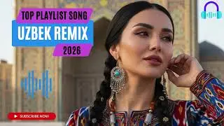 Uzbek Love Song EDM Remix 2026 🎧 | Deep Bass Night Mix