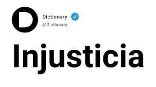 Injusticia Significado En Ingl&eacute;s