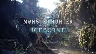 Monster Hunter World: Iceborne Gameplay Part 1 - Intro [PS4]