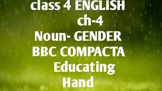 Practice exercises of Noun -Gender for class 4|| Ex.no.1(bbc compacta) ch-4, English grammar