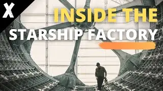 Inside SpaceX's Massive Starship Factory (Starbase)