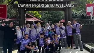 Diaz Malsa | Family Day | Setiu Wetland - Pantai Penarik | 4 & 5 Jun