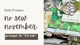 Prompt 16 - No Sew November #nosewnovember #junkjournal