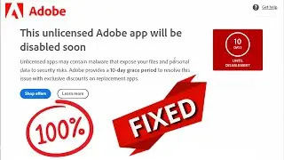 This unlicensed Adobe app will be disabled Soon Problem Fix License