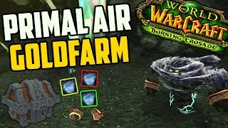 Get Rich By Farming Primal Air in TBC Classic - 2 INSANE Primal Air Farming Locations