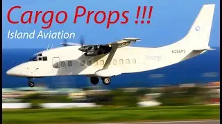 Cargo Props in Action !!!! Air Cargo Carriers Short 360, FedEx Caravan....@ St. Kitts