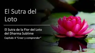 El Sutra de la Flor del Loto del Dharma Sublime ➡ Cap. 4 
