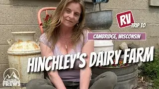 RVing in America&rsquo;s Dairy Land - Wisconsin Dairy Farm Tour - Hinchley&rsquo;s Dairy Farm