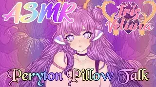 Peryton Pillow Talk &mdash; Cozy ASMR with Iris Veluna