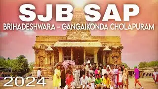 SJB SAP Batch 2022-27 Students @ Brihadeshwara temple & Gangaikonda Cholapuram #sjbsap #architecture
