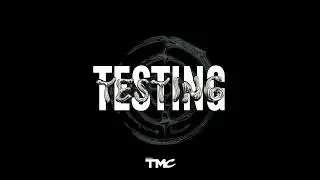 TMC - TESTING (Official Audio)