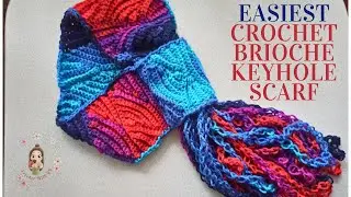Easiest Brioche Keyhole Scarf Crochet Tutorial | Beginner Friendly