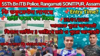 ITBP PHYSICAL TEST 55Th Bn ITB Police, Rangamati SONITPUR, Assam // 25/01/2025 update