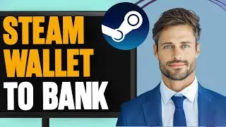 Can You Transfer Money From Steam Wallet to Your Bank?