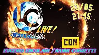 Legends Collection Live: Con Nanni Cobretti & Eugenio Ercolani