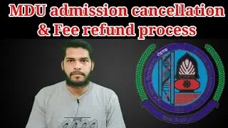 MDU Fee refund & admission cancellation process || A to Z details || mdu pg admission 2021