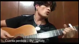 Cuenta perdida Lola Beltran  Cover By Urkidy de Salvador Novo