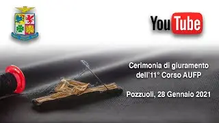 Cerimonia di giuramento dell’11° Corso AUFP