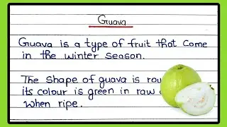 10 Lines Essay On Guava | Essay On Guava in English | Writely Education