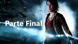 Beyond Two Soul Parte Final En Espa&ntilde;ol