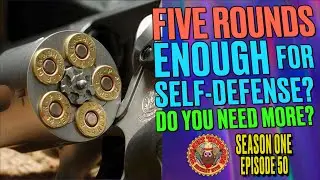 Are Five Rounds Enough for Self-Defense? Do You NEED More?