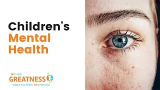 How To Support Children's Mental Health? | FUNDA Greatness