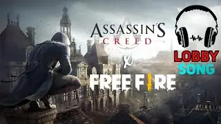 Free Fire New Lobby Song 🎶 2022 | Assassin's Creed New Update ( Theme Song ) Free Fire