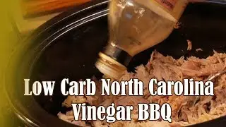 North Carolina Vinegar BBQ - Crockpot Style! --- Easy Low Carb / Keto  Dinner ---