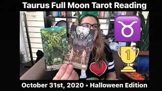 Taurus Full Moon &bull; October 31st, 2020 🎃 Leveling Up In Life & Love Because You Put In The Work!
