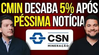 O QUE ACONTECEU NA CMIN? CSN MINERA&Ccedil;&Atilde;O #cmin3 #csna3