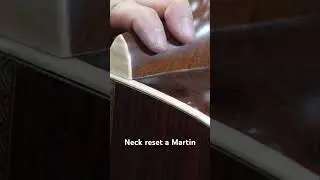 Neck reset a Martin guitar