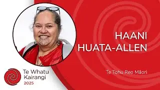 Haani Huata Allen - Recipient of a 2025 Te Whatu Kairangi Award