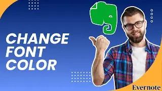 Как изменить цвет шрифта в Evernote | Полное руководство 2026 года