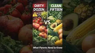 &bull; Which Fruits Need Organic? Dirty Dozen vs Clean Fifteen