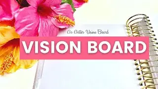 How to create a VISION BOARD in your planner | Go Getter Girl planner
