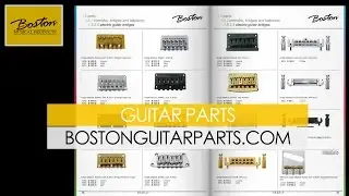 Boston Guitar Parts by Boston Musical Products