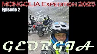 MONOGOLIA Expedition 2025, Episode 2 GEORGIA to RUSSIA  via GOERGIAN MILITARY ROAD BMW R1250GS Adv