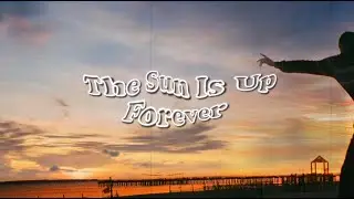 Joesef - The Sun is Up Forever (Official Audio)