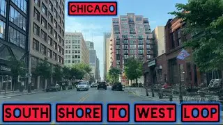 Chicago | From South Shore to West Loop &ndash; A Real-Time Drive Through Chicago&rsquo;s Heart June 4, 2025