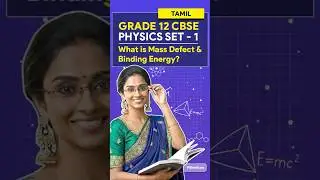 What is Mass Defect & Binding Energy?  #physics #cbse2025 #class12physics #quicklearning #holidays
