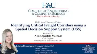 FMRI Webinar: Identifying Critical Freight Corridors using a Spatial Decision Support System