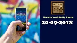 Words Crush Daily Puzzle Answers September 20 2018