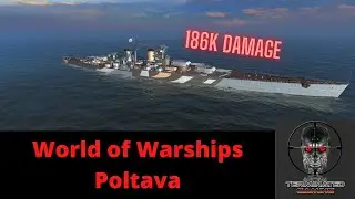 Russian Stronk 186k Damage in Poltava | World of Warships Replay (Commentary)